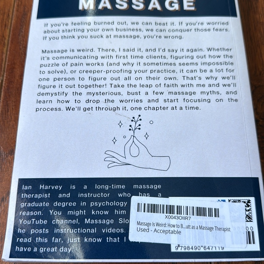 Massage is Weird How to Beat Burnout and Kick Butt as a Massage Therapist Book - Picture 5 of 8